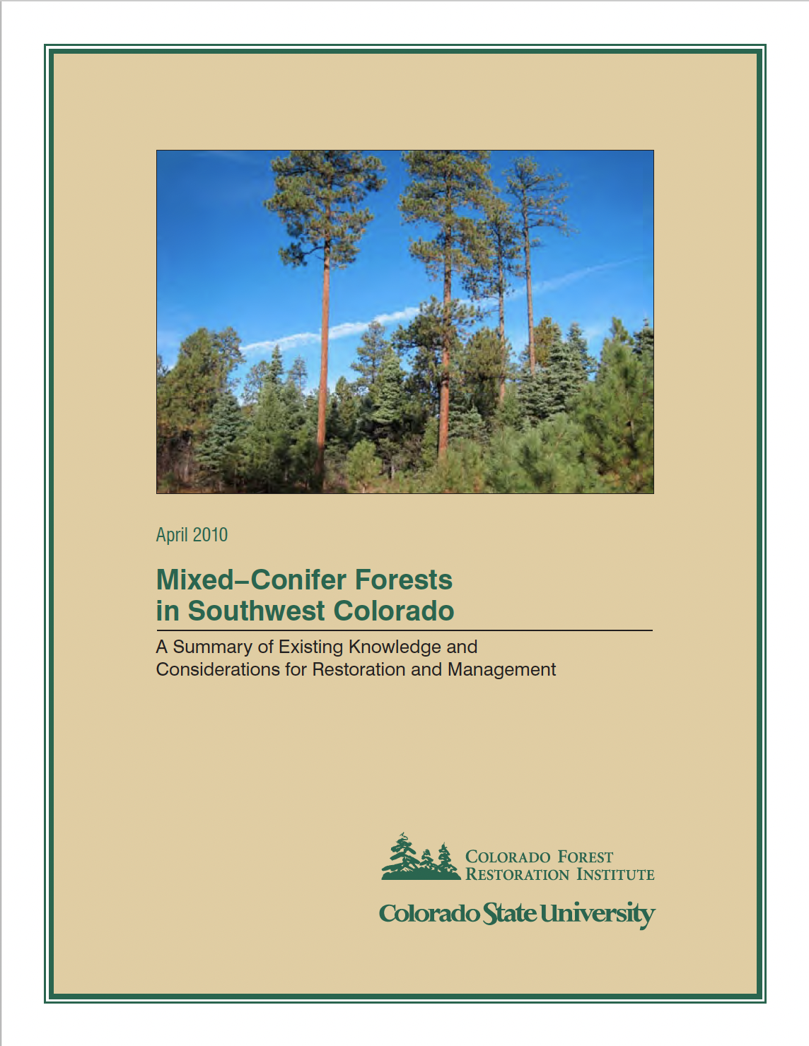 Mixed–Conifer Forests in Southwest Colorado: A Summary of Existing Knowledge and Considerations for Restoration and Management