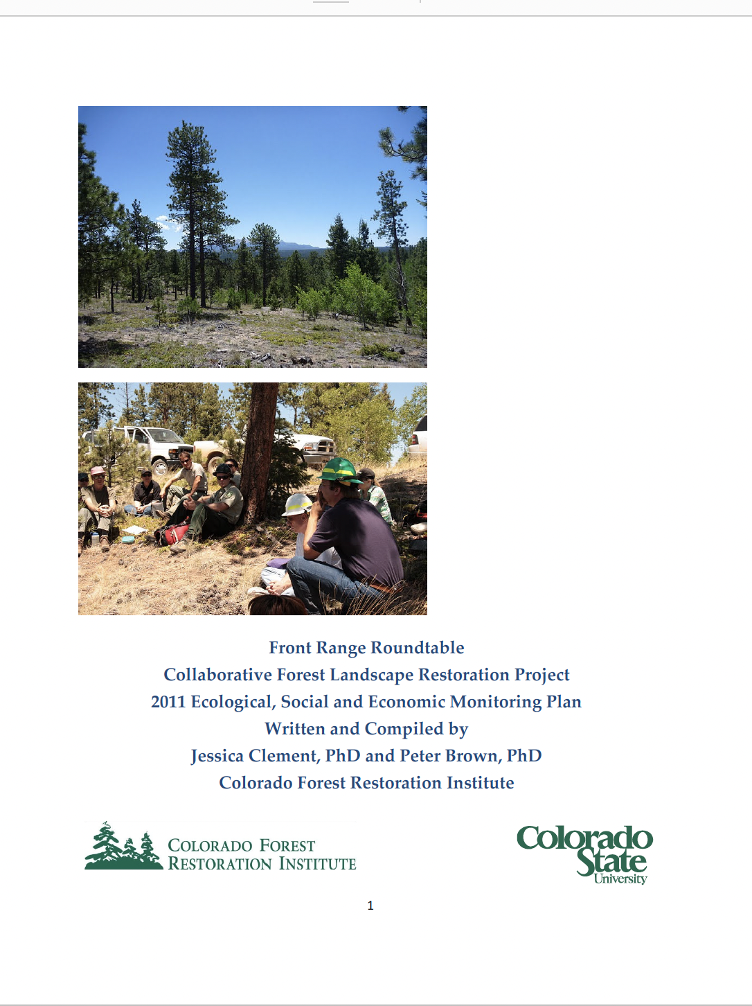 Front Range Roundtable Collaborative Forest Landscape Restoration Project 2011 Ecological, Social and Economic Monitoring Plan