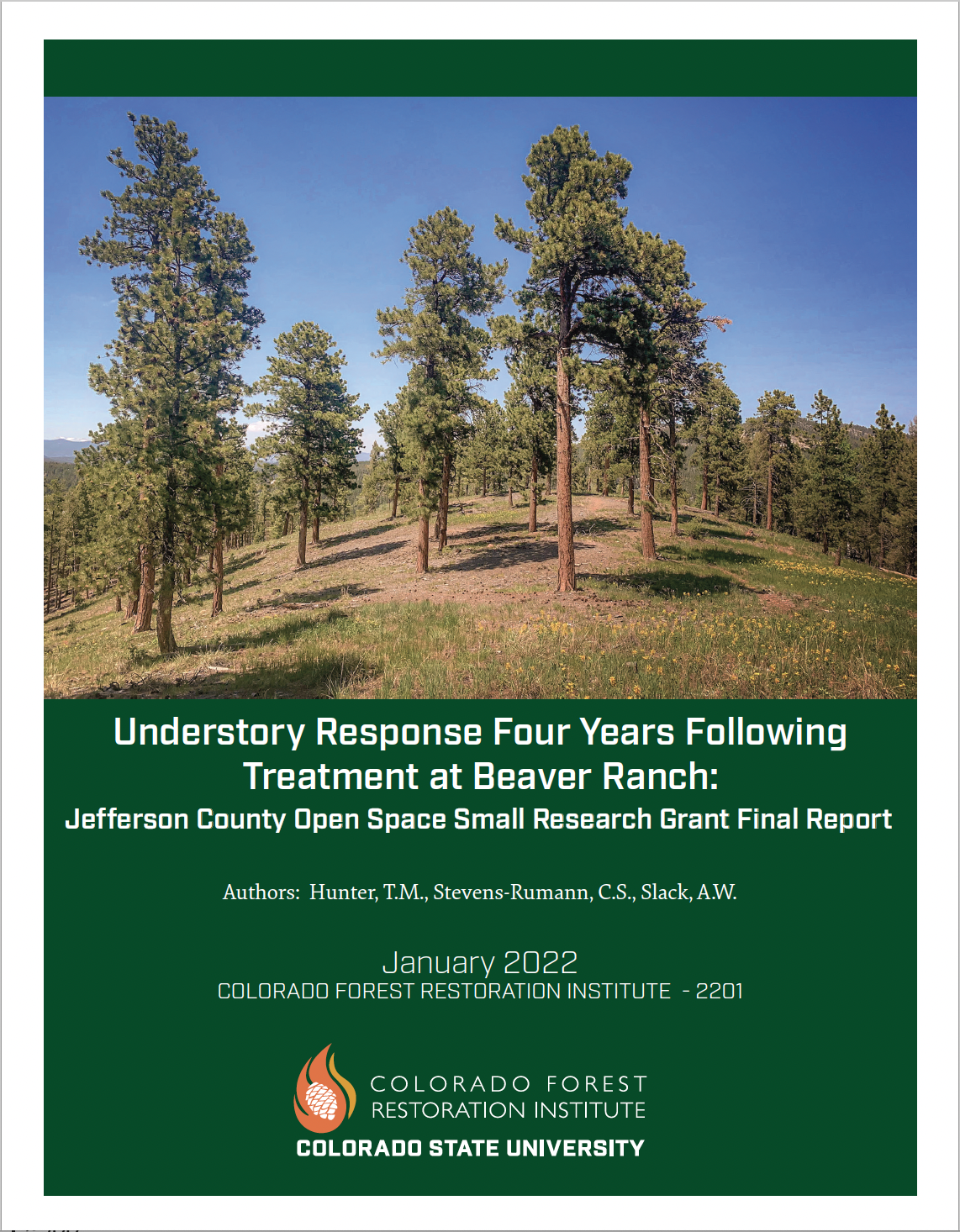 Understory Response Four Years Following Treatment at Beaver Ranch: Jefferson County Open Space Small Research Grant Final Report