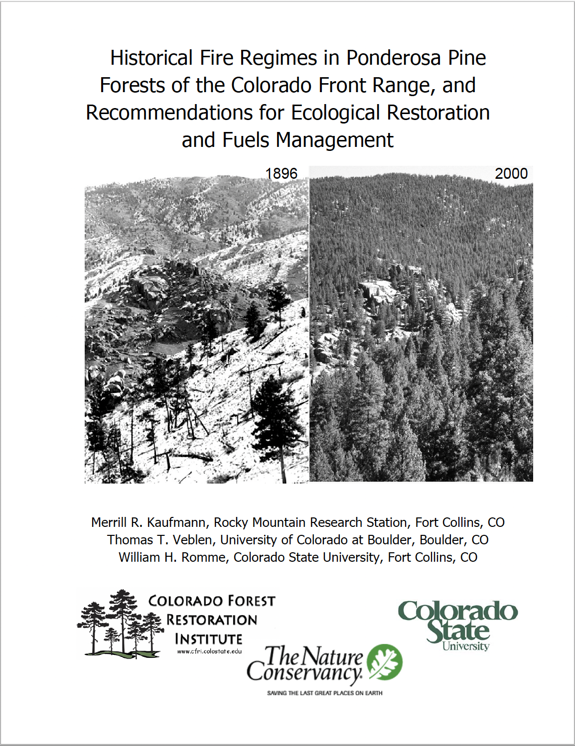 Historical Fire Regimes in Ponderosa Pine Forests of the Colorado Front Range, and Recommendations for Ecological Restoration and Fuels Management