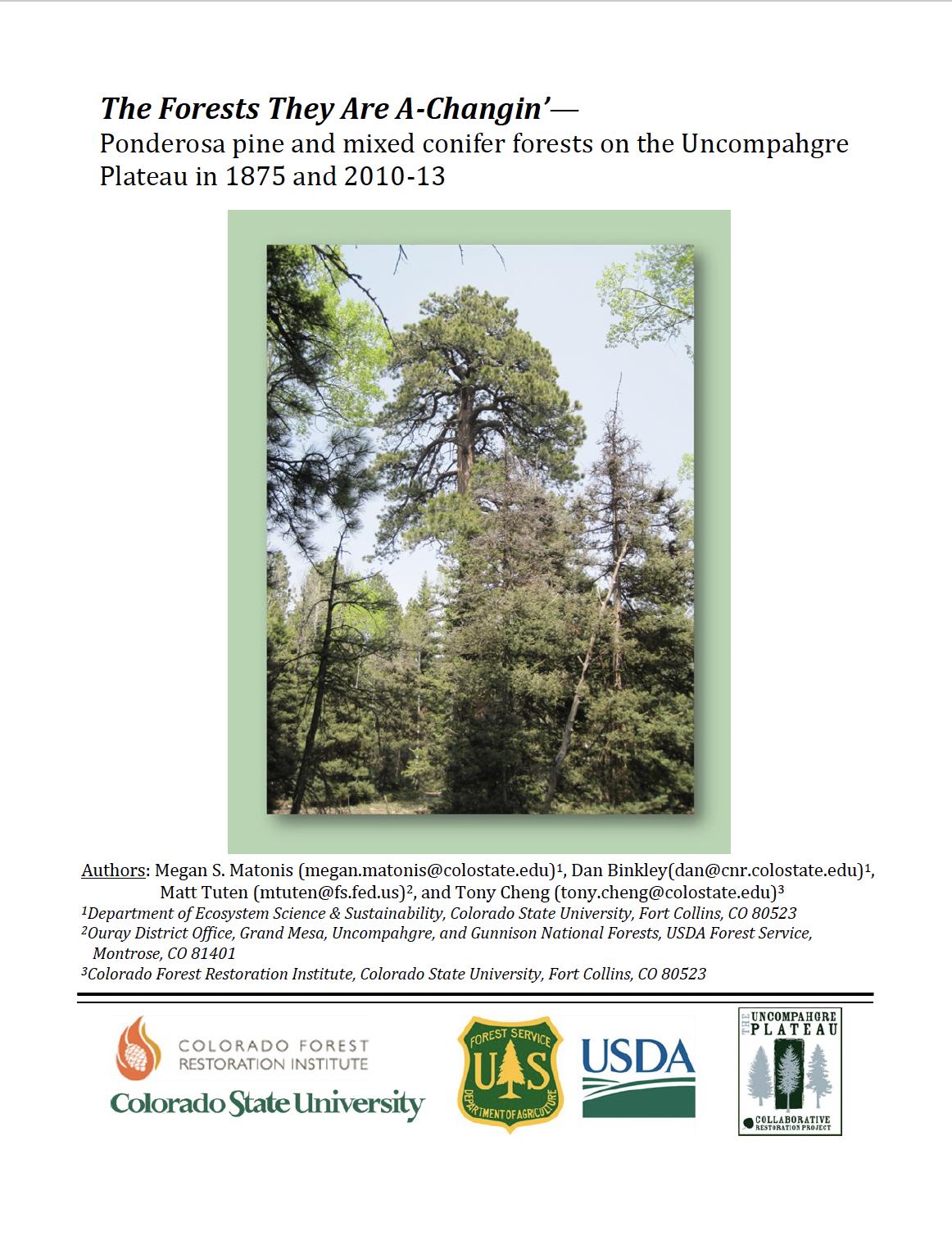 The Forests They Are A-Changin’— Ponderosa pine and mixed conifer forests on the Uncompahgre Plateau in 1875 and 2010-13