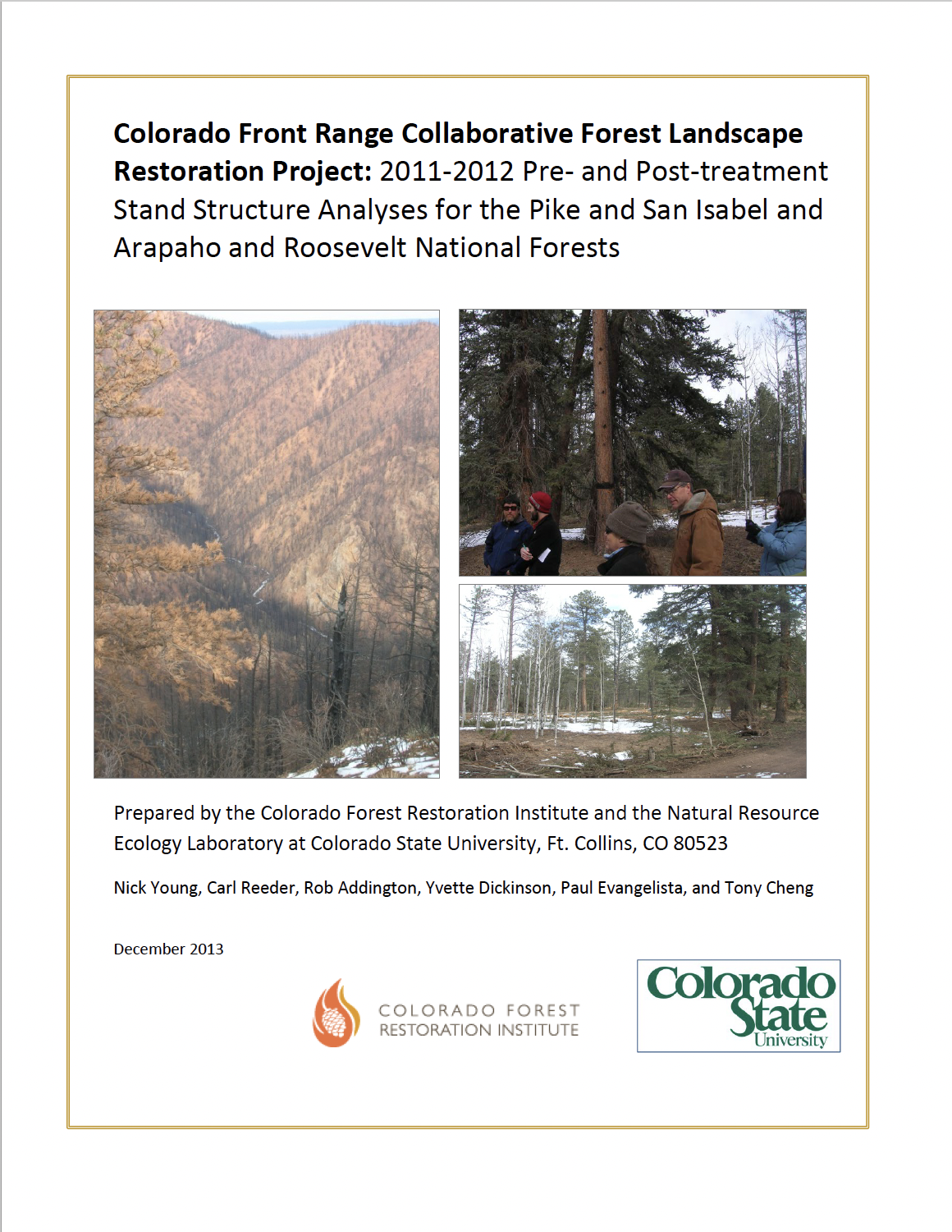 Colorado Front Range Collaborative Forest Landscape Restoration Project: 2011-2012 Pre- and Post-treatment Stand Structure Analyses for the Pike and San Isabel and Arapaho and Roosevelt National Forests