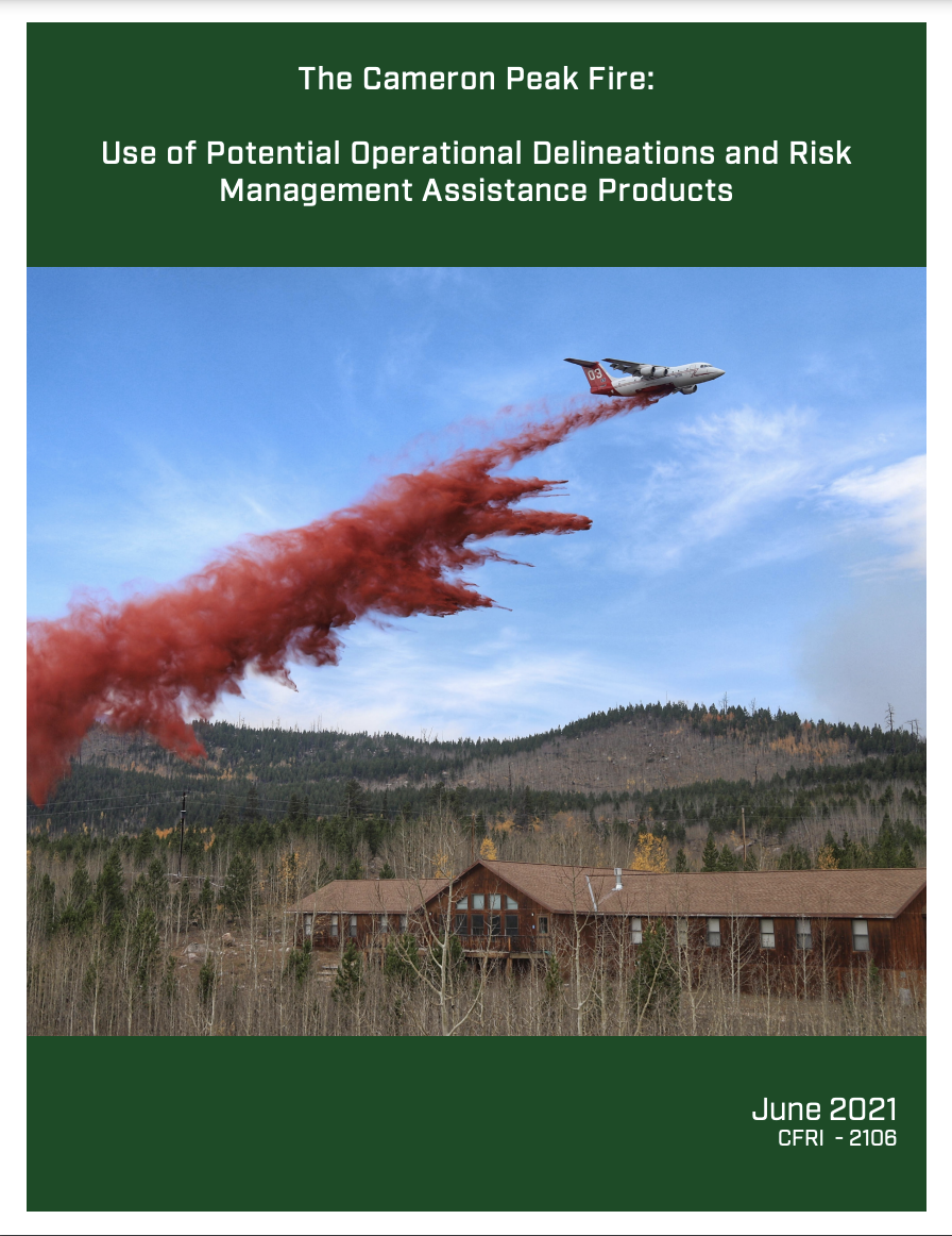 The Cameron Peak Fire: Use of Potential Operational Delineations and Risk Management Assistance Products