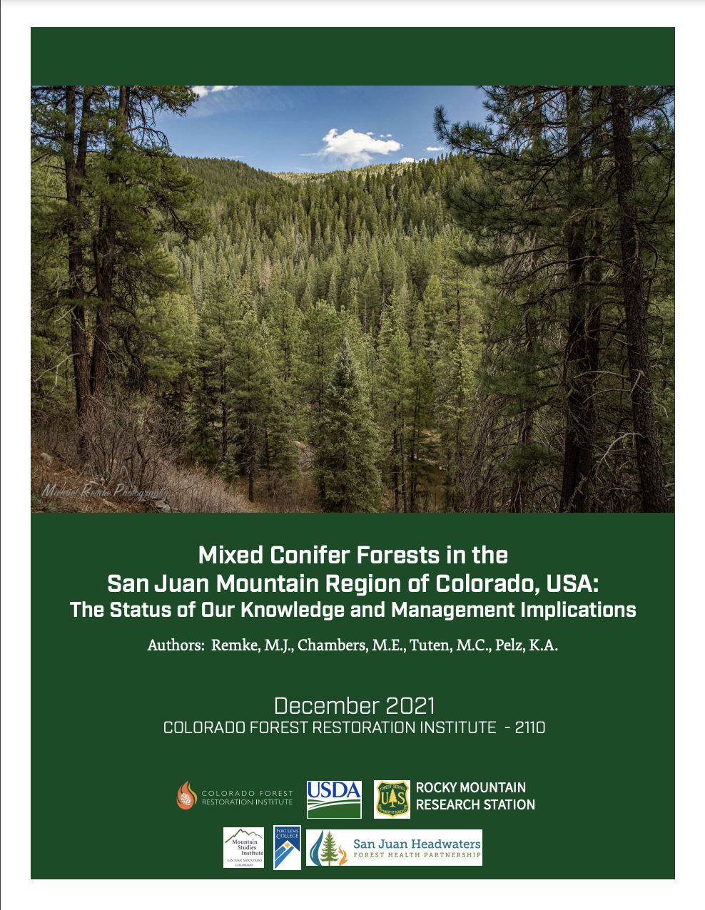 Mixed Conifer Forests in the San Juan Mountain Region of Colorado, USA: The Status of Our Knowledge and Management Implications