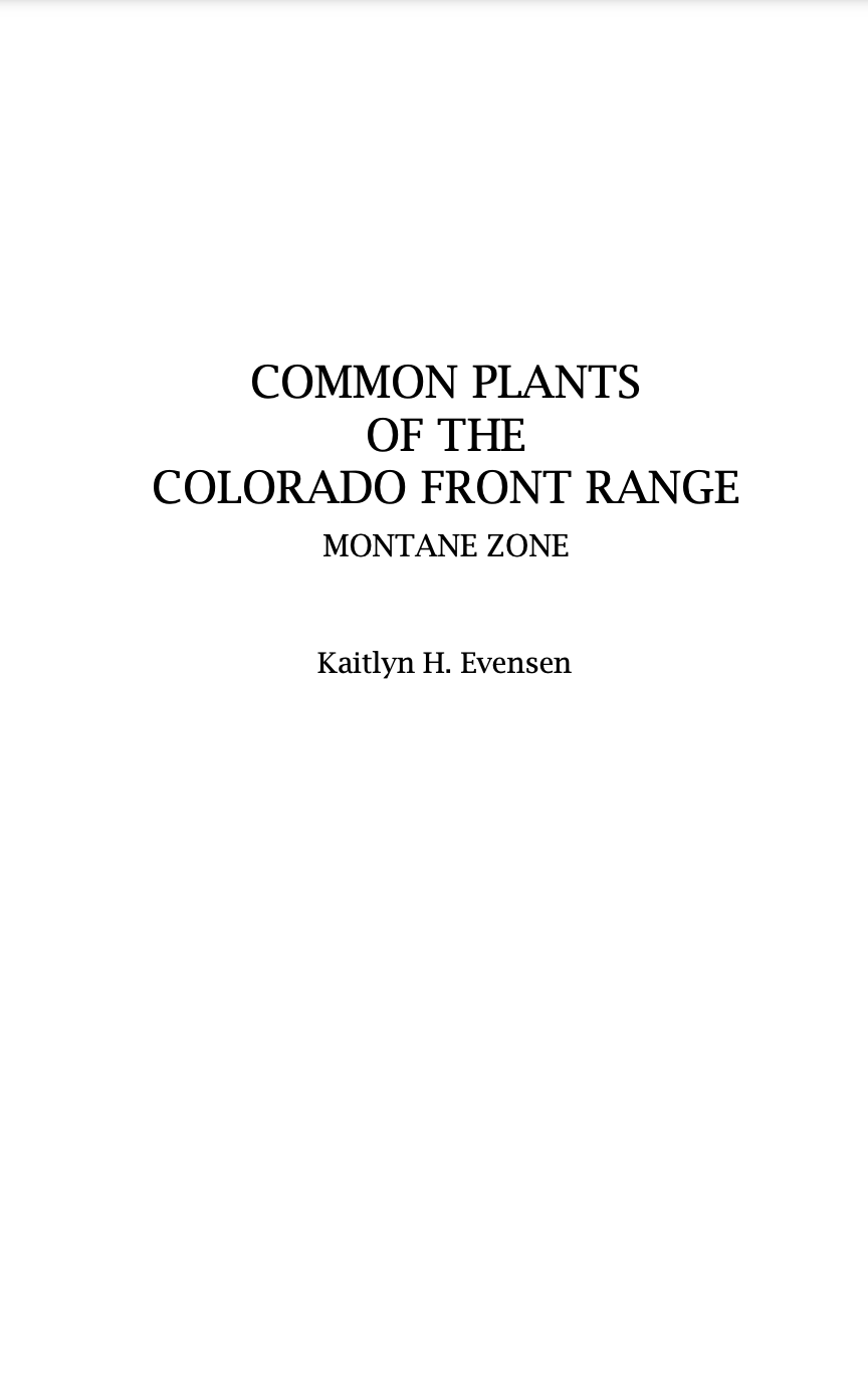 Common Plants Of The Colorado Front Range Montane Zone