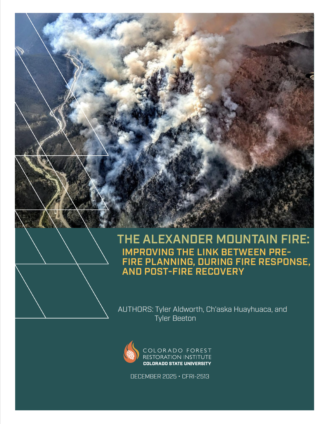 The Alexander Mountain Fire: Improving the link between pre-fire planning, during fire response, and post-fire recovery