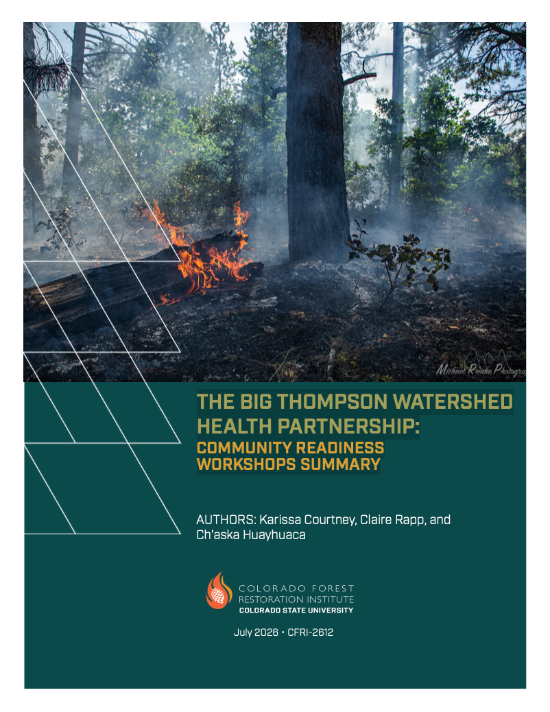 The Big Thompson Watershed Health Partnership: Community Readiness Workshops Summary