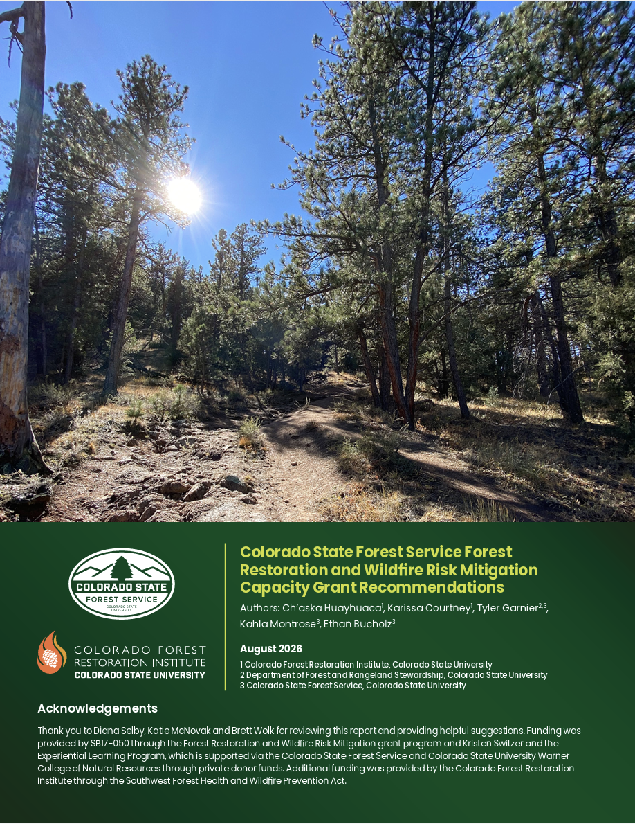 Colorado State Forest Service Forest Restoration and Wildfire Risk Mitigation Capacity Grant Recommendations